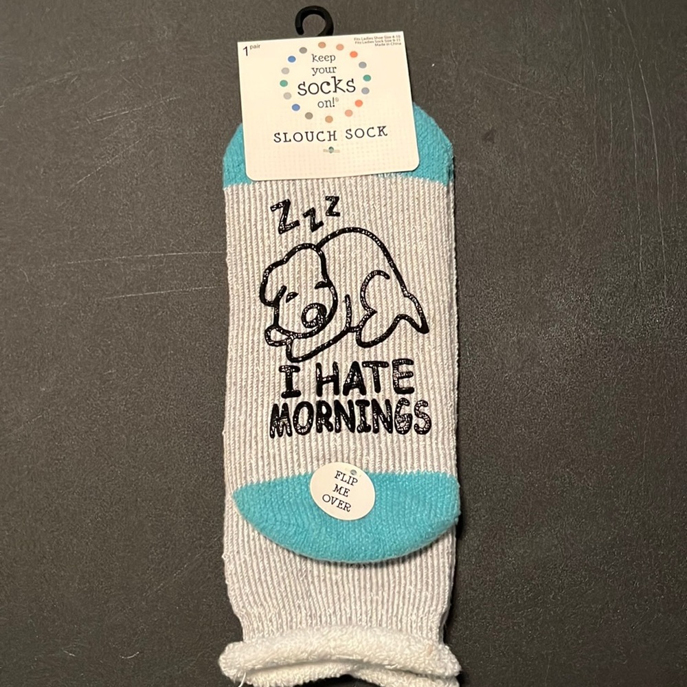 “I hate mornings” slouch sock